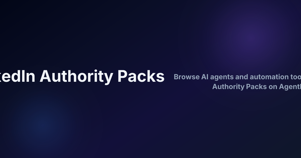LinkedIn Authority Packs — AgentMart